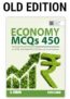 Economy MCQs 450 for UPSC and State PSC Civil Services Examinations | Chapter wise | Indian Economy | Includes Budget (2025 – 2026) and Economic Survey (2024 – 2025) | For Exams 2025 UPSC, NABARD, JAIIB, RBI, SEBI & All Competitive Exam Best Book | In English Medium